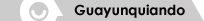 Guayunquiando