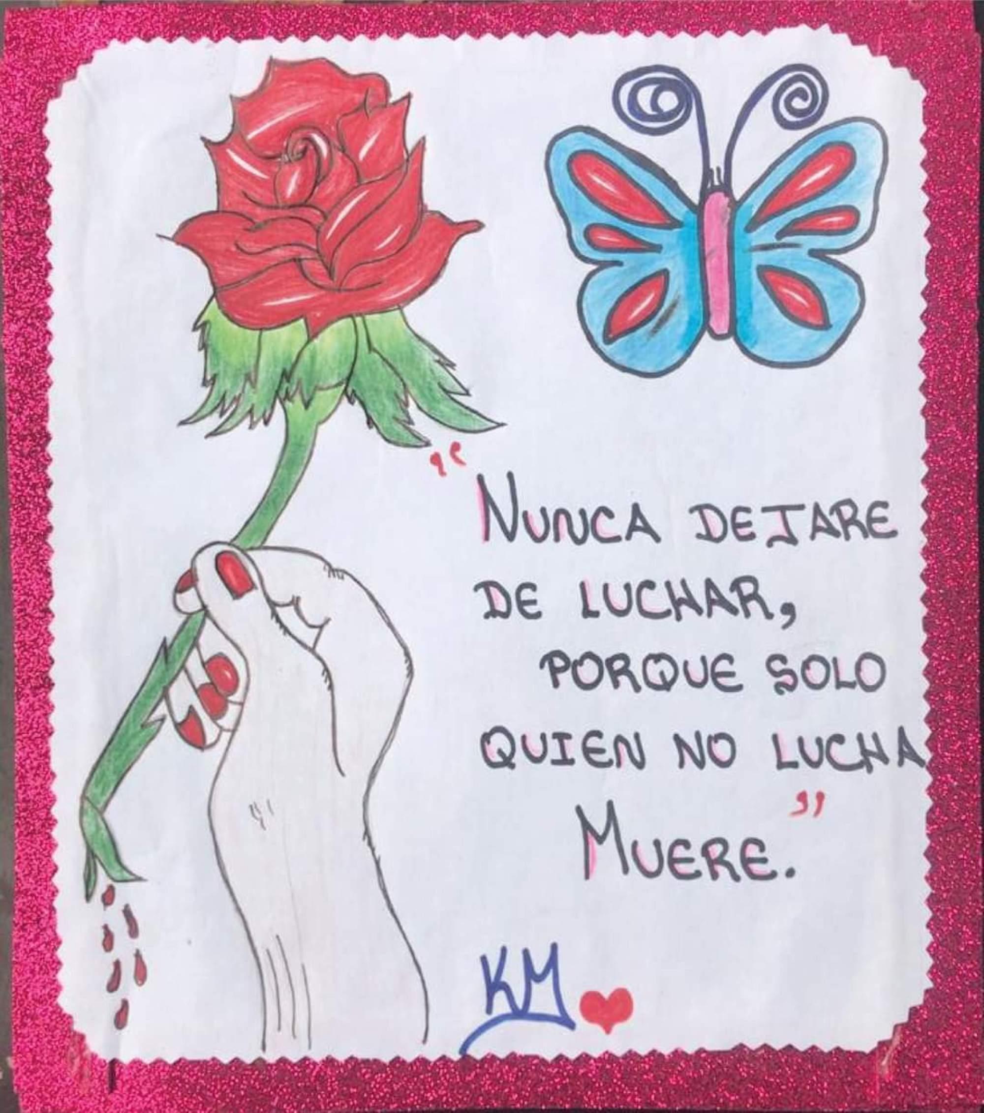 Martínez hung this drawing from one of the doors in her home in La Esperanza, Intibucá. Following her death, the message has become a rallying cry for her family. “I’ll never stop fighting because those who don’t fight die.” Courtesy of the Rodríguez-Sosa