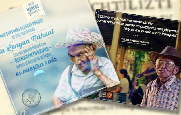 El Colectivo Tzunhejekat desarrolla diferentes campañas y actividades para estimular el aprendizajo del náhuat. Han logrado involucrar a nahua-hablantes, como Marcos García (izq.), de 84 años, y a Eugenio Valencia (der.), de 89 años, originarios de Santo Domingo de Guzmán y Cuisnahuat, respectivamente.